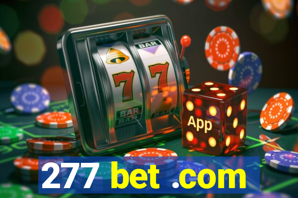 277 bet .com